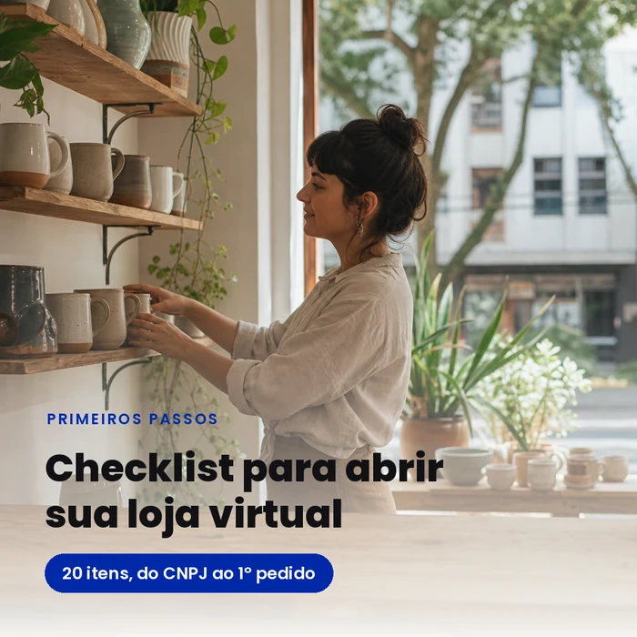 Checklist com 20 itens para abrir uma loja virtual