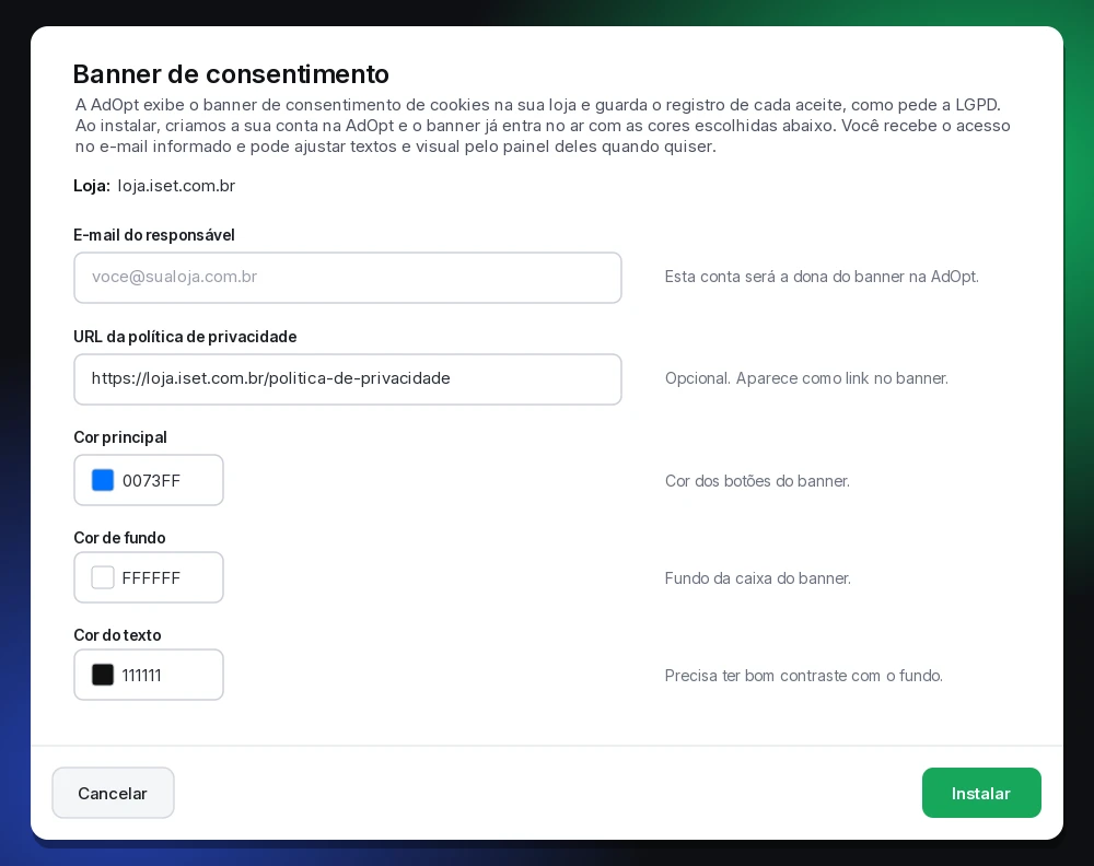Janela de instalação da AdOpt no painel da iSET, com os campos de e-mail do responsável, URL da política de privacidade, cor principal, cor de fundo e cor do texto, e o botão Instalar