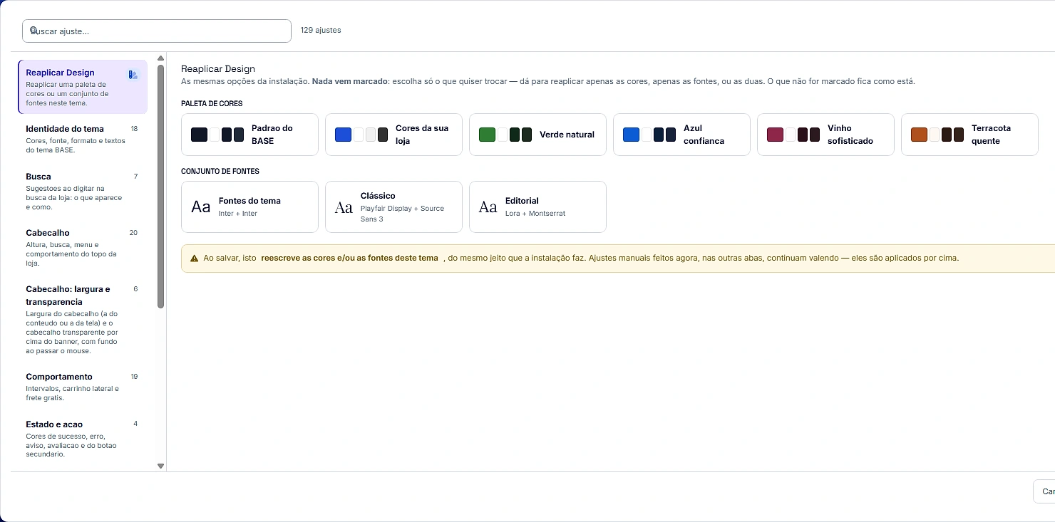 Janela de personalização do tema com o menu lateral de ajustes e, em Reaplicar Design, as seis paletas de cores e os três conjuntos de fontes