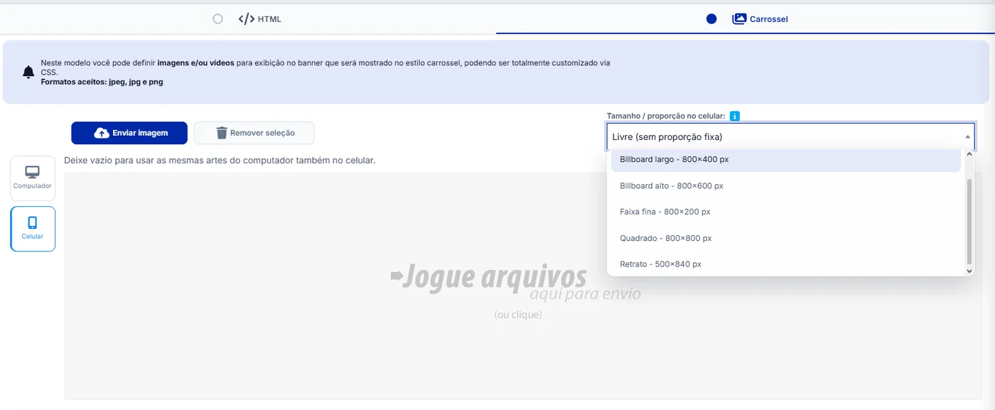 Mesma tela com o botão Celular selecionado: o seletor Tamanho / proporção no celular mostra Billboard largo 800×400 px, Billboard alto 800×600 px, Faixa fina 800×200 px, Quadrado 800×800 px e Retrato 500×840 px, e o aviso Deixe vazio para usar as mesmas artes do computador também no celular