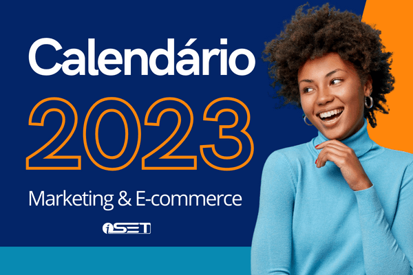 E-book Calendário 2023 - Marketing & E-commerce | Blog da iSET